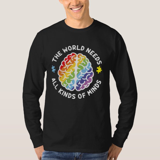 Autism Awareness Brain The World Needs All Kinds O T Shirt (Framsida)