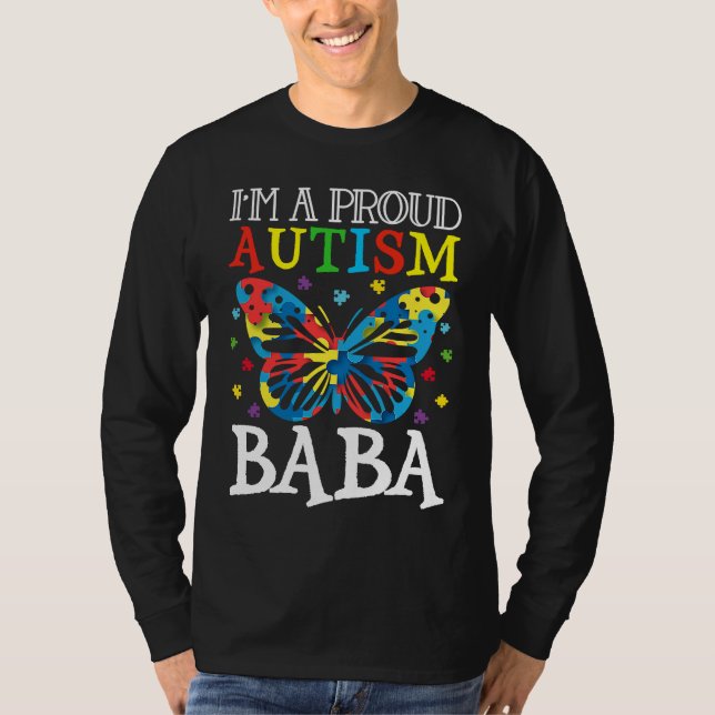 Autism Awareness Butterfly I'm a Proud Autism Baba T Shirt (Framsida)
