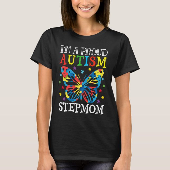 Autism Awareness Butterfly I'm a Proud Autism Step T Shirt (Framsida)
