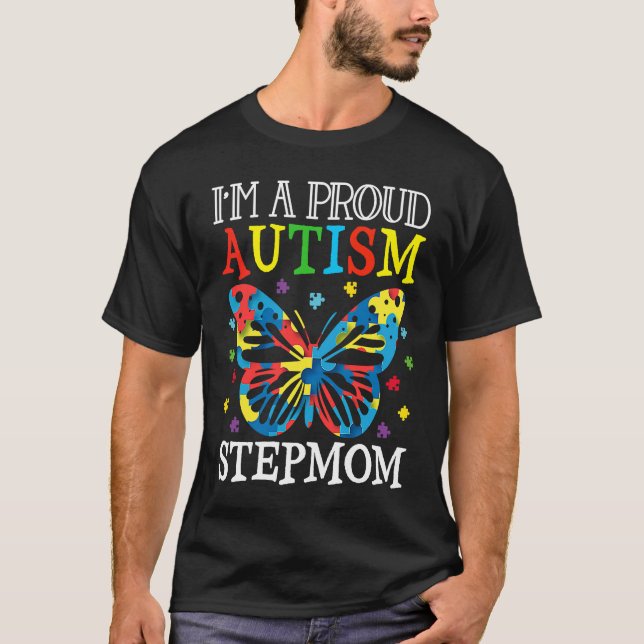 Autism Awareness Butterfly I'm a Proud Autism Step T Shirt (Framsida)