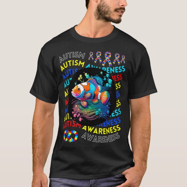 Autism Awareness Clown Fish For Teacher Autism Mom T Shirt (Framsida)