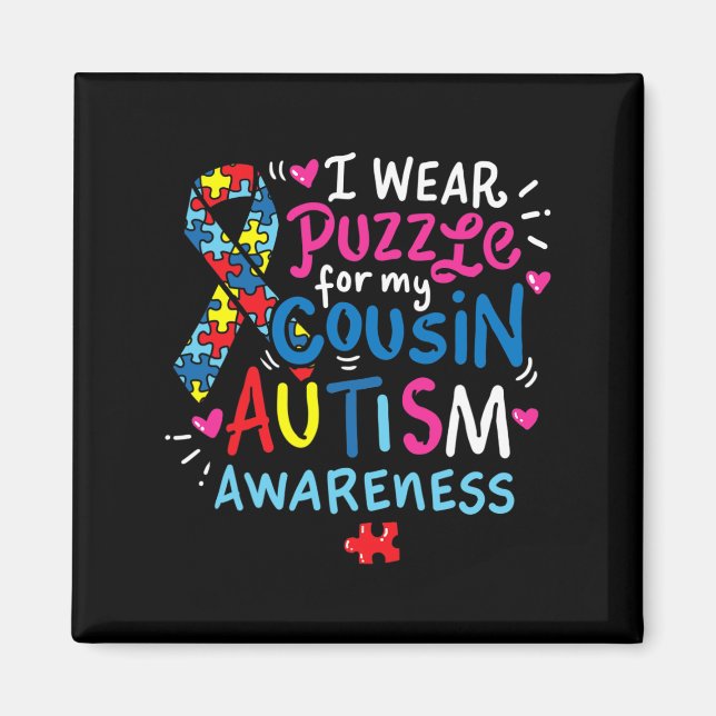 Autism Awareness Cousin Gift Tee Magnet (Framsidan)
