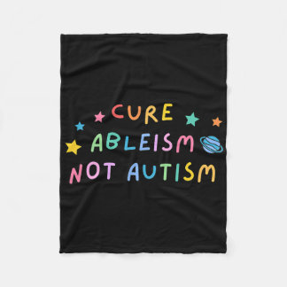 Autism Awareness Cure Ableism, inte autism Fleecefilt