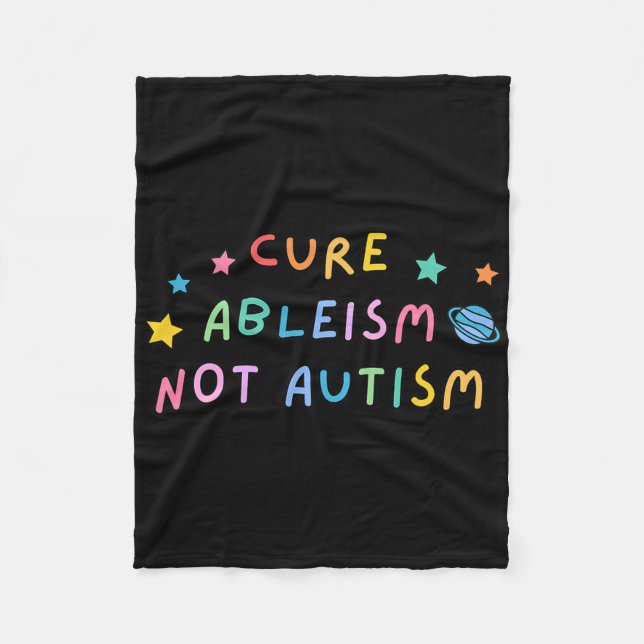 Autism Awareness Cure Ableism, inte autism Fleecefilt (Framsidan)