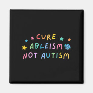 Autism Awareness Cure Ableism, inte autism Magnet