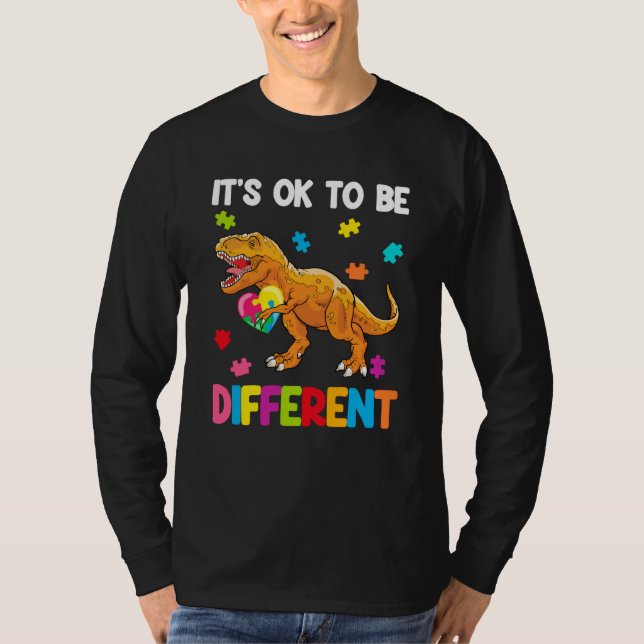 Autism Awareness Cute Dinosaur It's Ok To Be Diffe T Shirt (Framsida)
