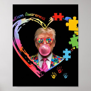Autism Awareness Funny Trump Support Autistic US F Poster