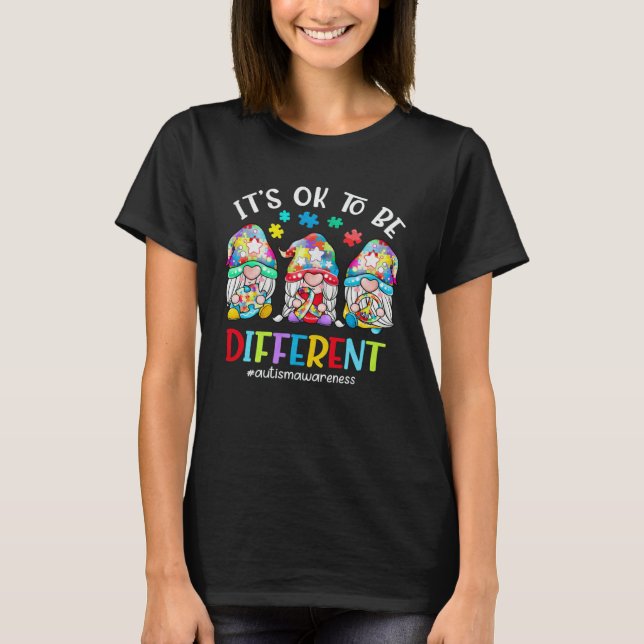 Autism Awareness Gnomes Women Kid Its Ok To Be Dif T Shirt (Framsida)