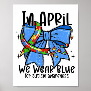 Autism Awareness i april Vi Bäror Blue Autism Mamm Poster