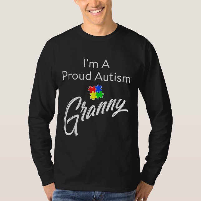 Autism Awareness I M A Proud Autism Granny Tee Act (Framsida)