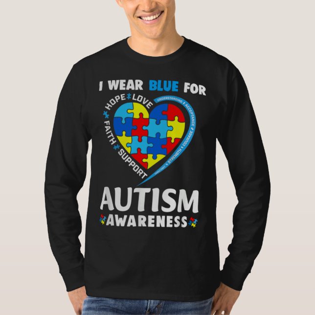 Autism Awareness  I Wear Blue For Autism Awareness T Shirt (Framsida)