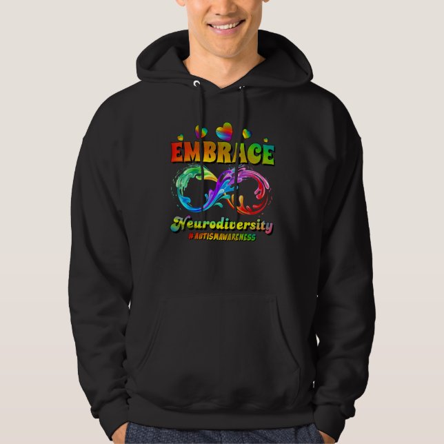 Autism Awareness Infinity Symbol Embrace Neurodive Hoodie (Framsida)