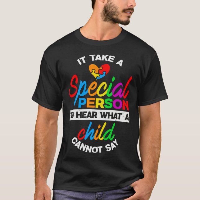 Autism Awareness It Takes A Special Person Support T Shirt (Framsida)