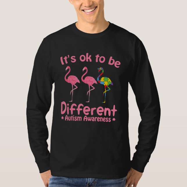 Autism Awareness Its Ok To Be Different Flamigo Wo T Shirt (Framsida)