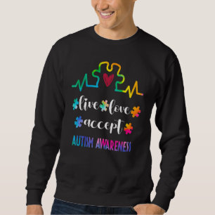 Autism Awareness Live Kärlek Accept Kärlek Speciel Lång Ärmad Tröja