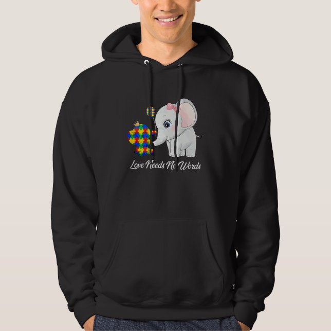 Autism Awareness Love Needs No Words Elephant Supp Hoodie (Framsida)