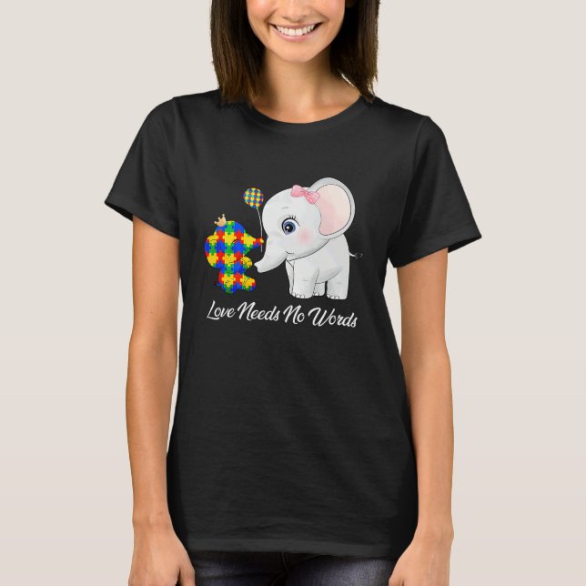 Autism Awareness Love Needs No Words Elephant Supp T Shirt (Framsida)