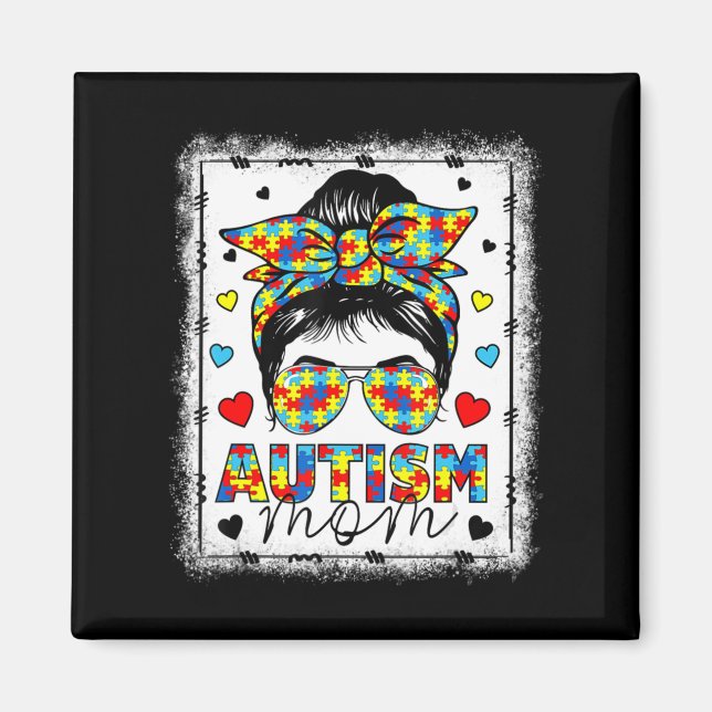 Autism Awareness Mamma Life Messy Bun Bleached Mot Magnet (Framsidan)
