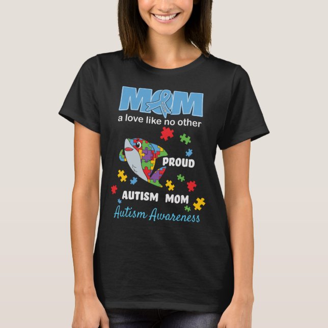 Autism Awareness Mamma Mor Kärlek Proud Autism Mam T Shirt (Framsida)
