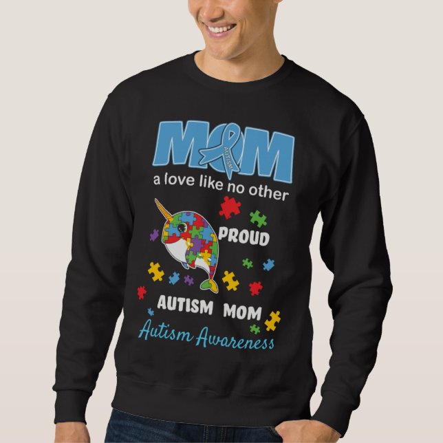 Autism Awareness Mom Mother Love Proud Autism Mom  Lång Ärmad Tröja (Framsida)