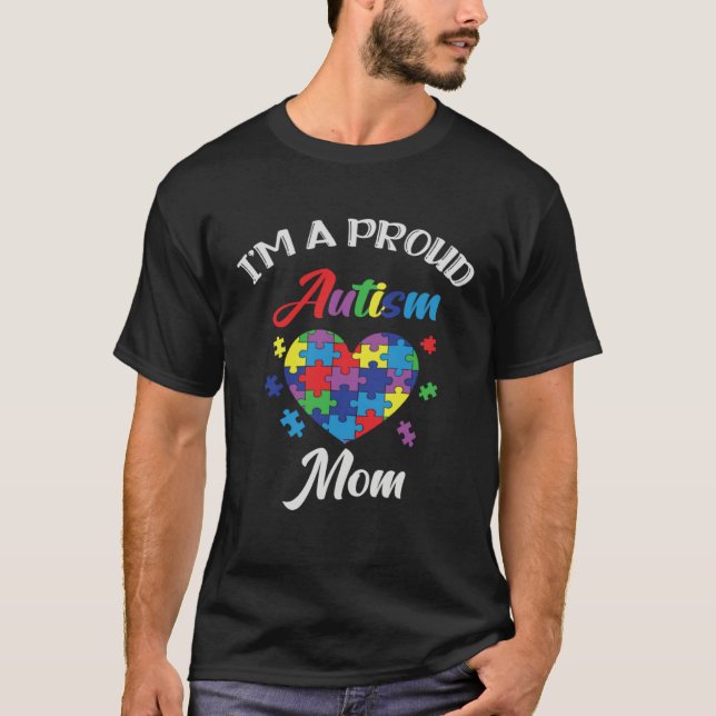 Autism Awareness Proud Autism Mom Support Autism   T Shirt (Framsida)