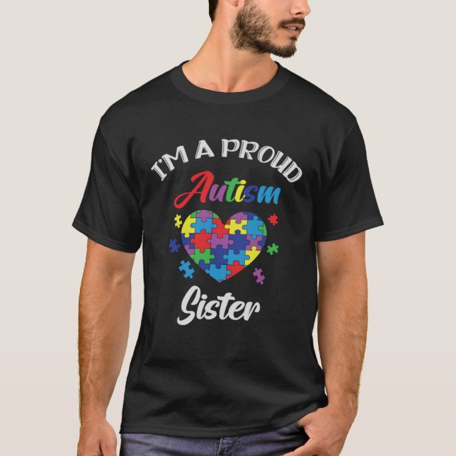 Autism Awareness Proud Autism Sister Support Autis T Shirt (Framsida)
