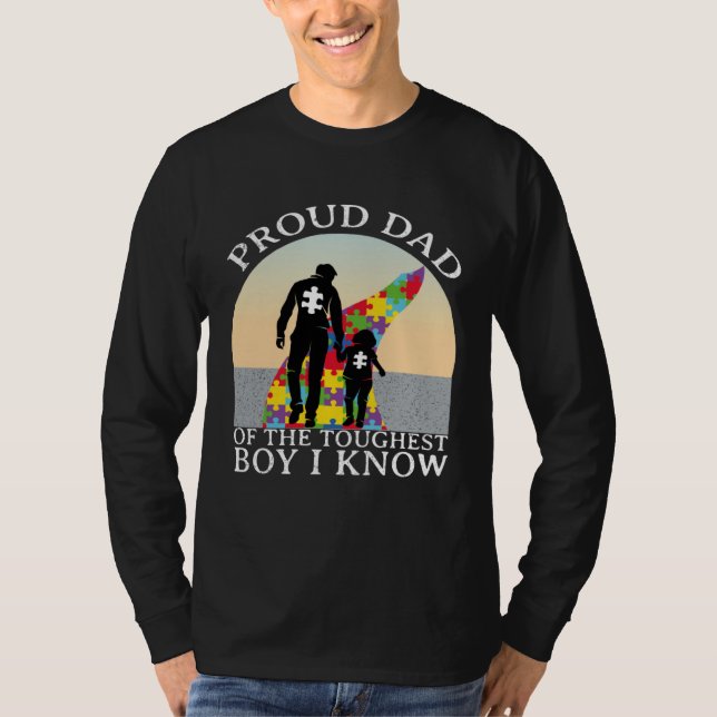 Autism Awareness  Proud Dad Of The Toughest Boy I  T Shirt (Framsida)