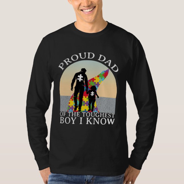 Autism Awareness  Proud Dad Of The Toughest Boy I  T Shirt (Framsida)