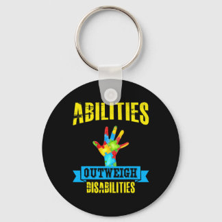 Autism Awareness Quote Abilities Outweigh Disabili Nyckelring
