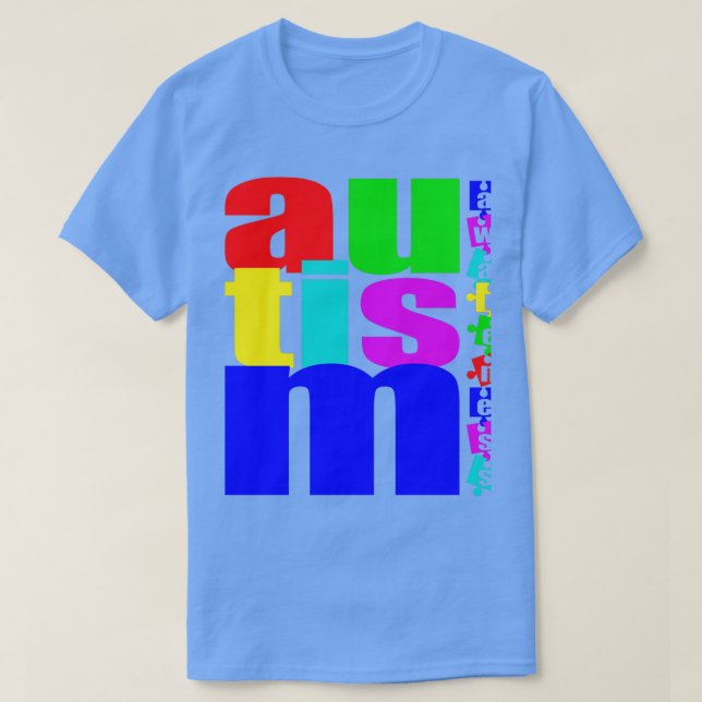 Autism Awareness QUOTES Autism Day Gift Autist 4 T Shirt (Design framsida)