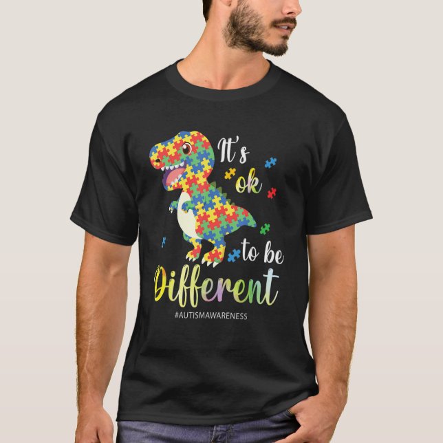 Autism Awareness Rex It s Ok To Be Different T Shirt (Framsida)