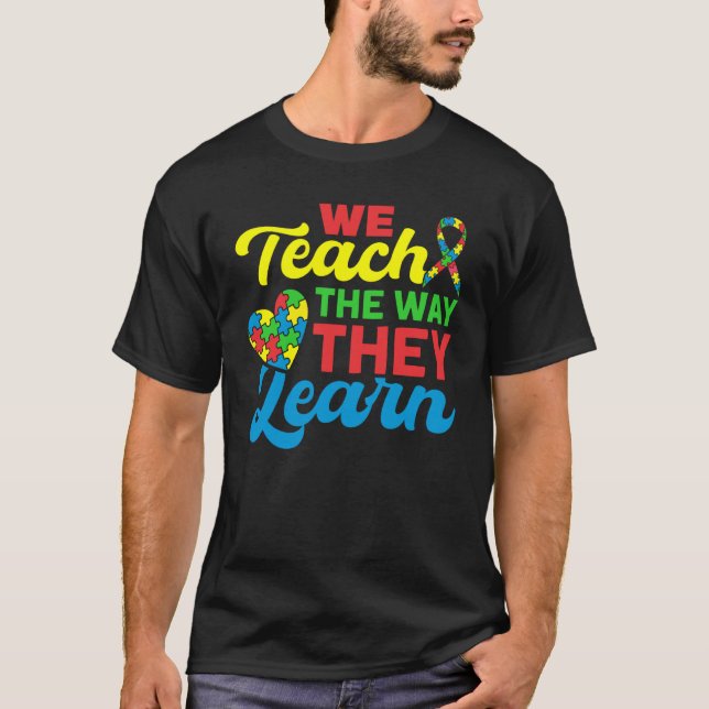 Autism Awareness School Teaching Proud Autism Teac T Shirt (Framsida)