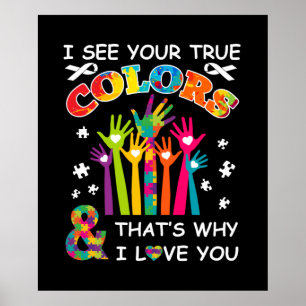 Autism Awareness Shirt Jag ser ditt sanna Färg Poster