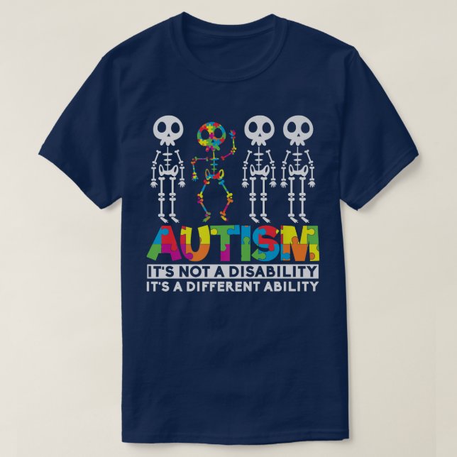 Autism Awareness Skeleton Det är inte ett handikap T Shirt (Design framsida)