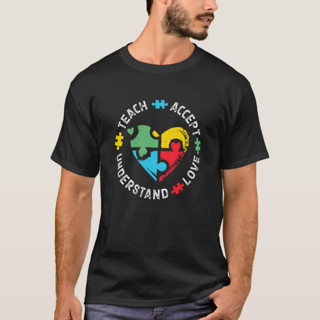 Autism Awareness Teacher Teach Accept Understand L T Shirt (Framsida)