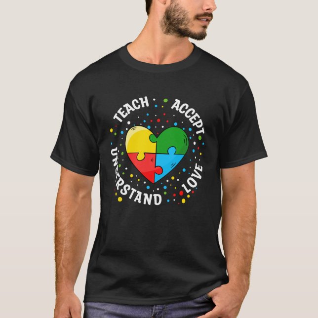 Autism Awareness Teacher  Teach Accept Understand  T Shirt (Framsida)