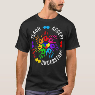 Autism Awareness Teacher  Teach Accept Understand  T Shirt