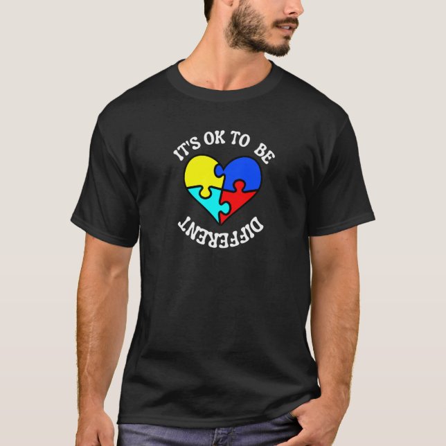 Autism Awearenes.. Det är okej att vara annorlunda T Shirt (Framsida)