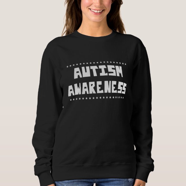 Autism Awerness säger T Shirt (Framsida)