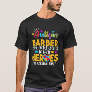 Autism Barber People vaktar upp sina hjältar T Shirt