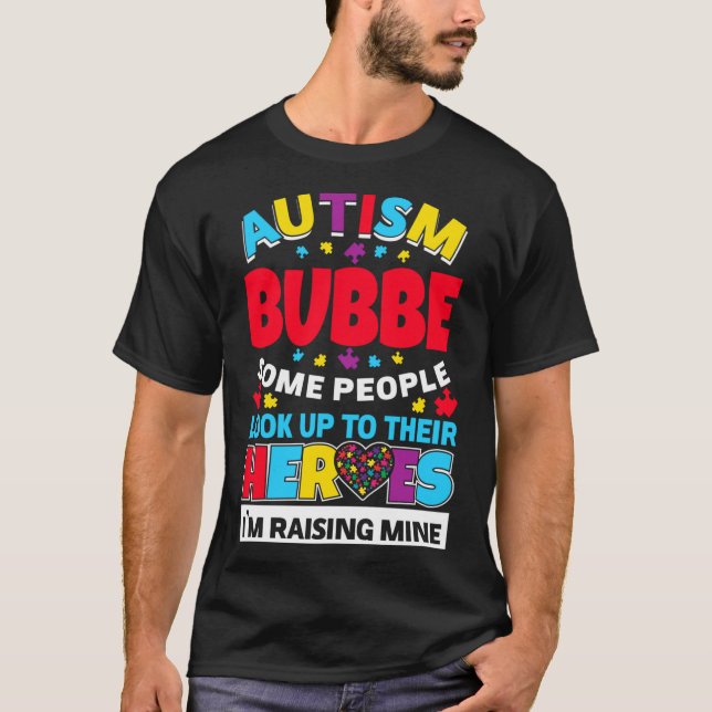 Autism Bubbe Folk vaknar upp sina hjältar Stigning T Shirt (Framsida)