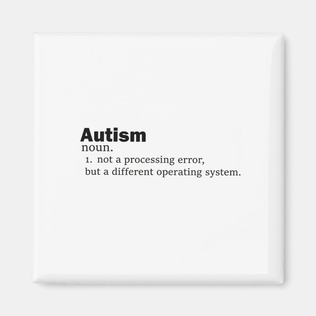 Autism Definition Det är inte ett handikapp en ann Magnet (Framsidan)