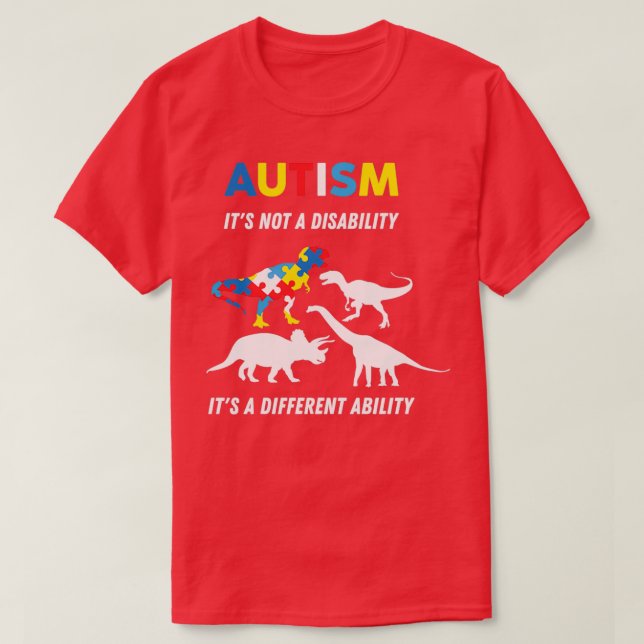 Autism dess inte ett handikapp dess annorlunda för t shirt (Design framsida)