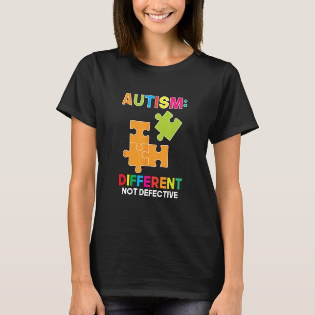 Autism Different Not Defective Spectrum Support Ac T Shirt (Framsida)