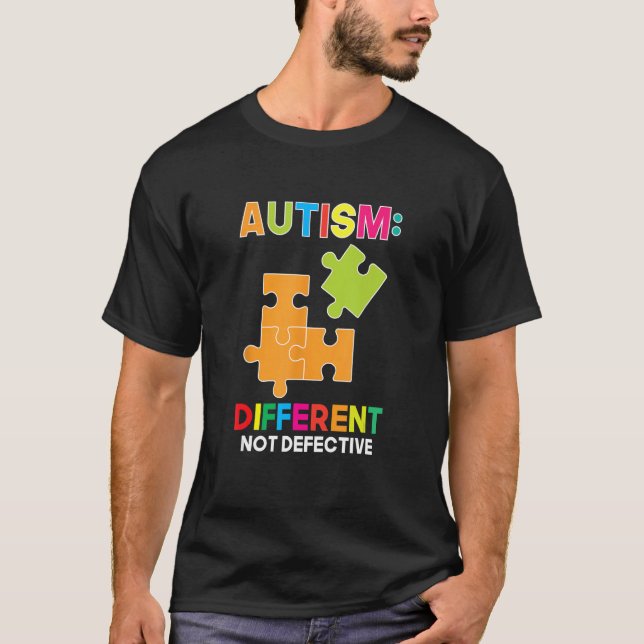 Autism Different Not Defective Spectrum Support Ac T Shirt (Framsida)