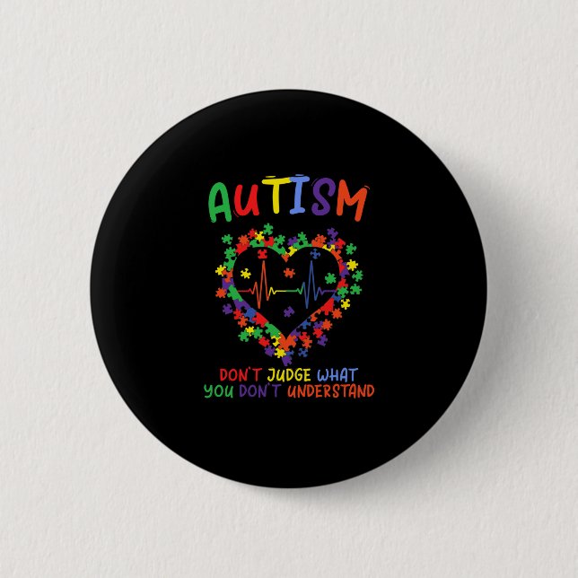 Autism dömer inte vad du inte förstår knapp (Framsida)