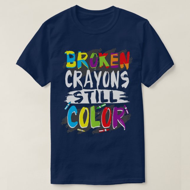 Autism eacher Broken Kritor still Färg Autism Aw T Shirt (Design framsida)