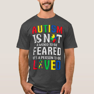 Autism: en person som ska bli älskad i autism hos  t shirt
