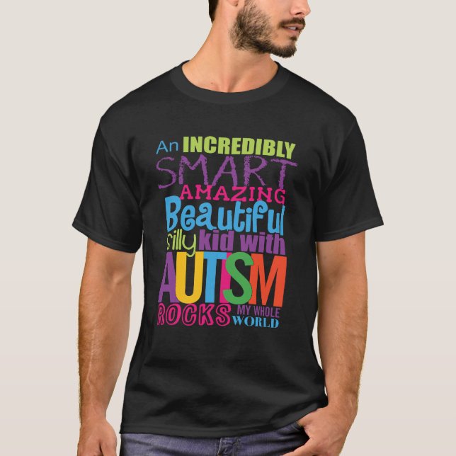 Autism - Förändrar Min Värld!! T Shirt (Framsida)