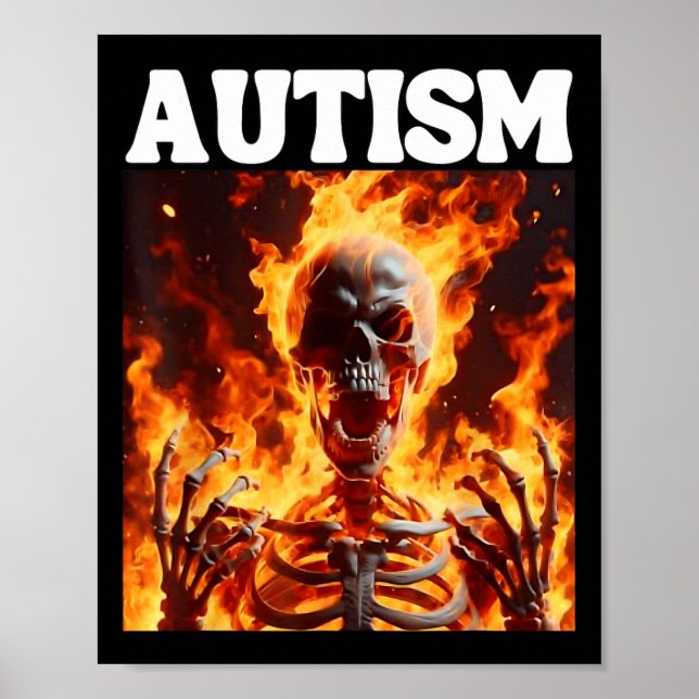Autism Funny Cringe Hard Skeleton Meme Flames 1 Poster (Framsidan)